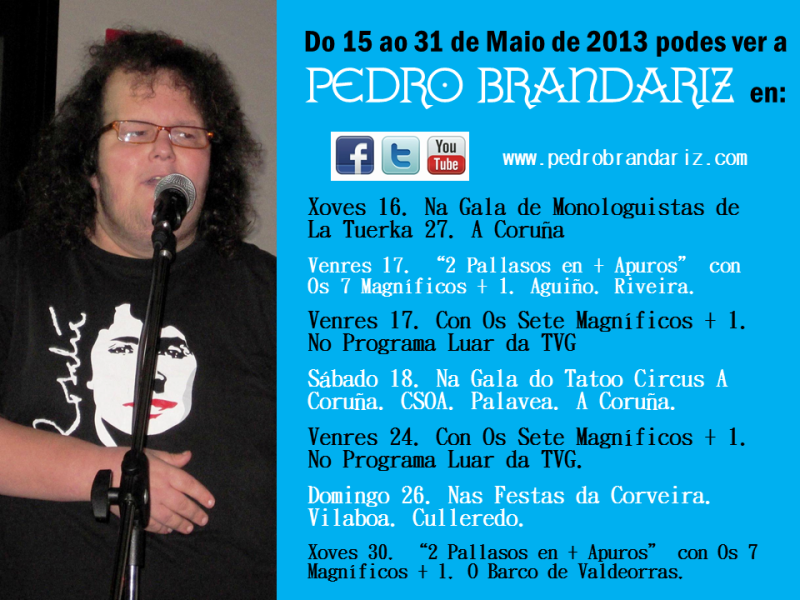 Pedro Brandariz do 16 ao 31 de Maio